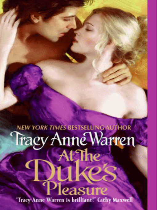 Title details for At the Duke's Pleasure by Tracy Anne Warren - Wait list